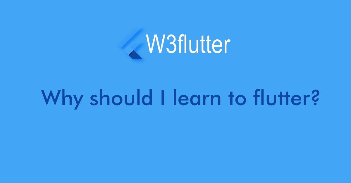 why should i learn to flutter